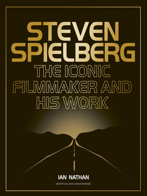 Title details for Steven Spielberg by Ian Nathan - Wait list